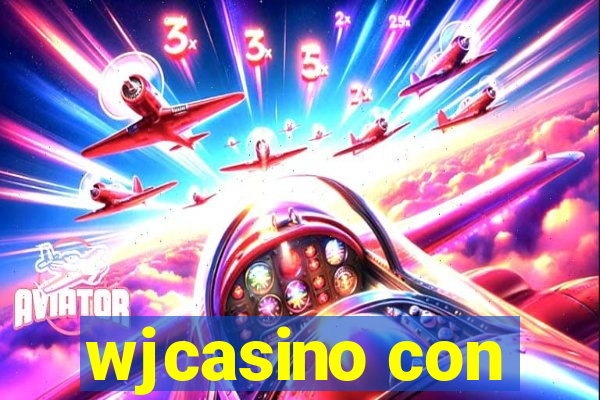 wjcasino con